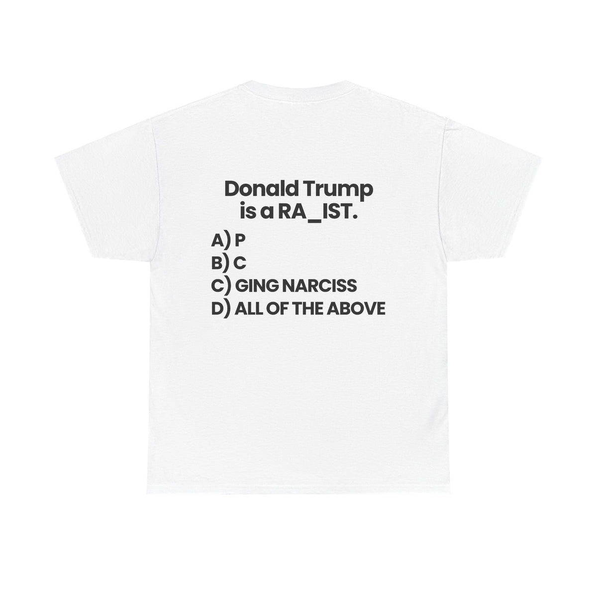Donal Trump is a Ra_ist
